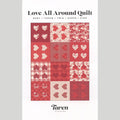 Love All Around Quilt Pattern Primary Image