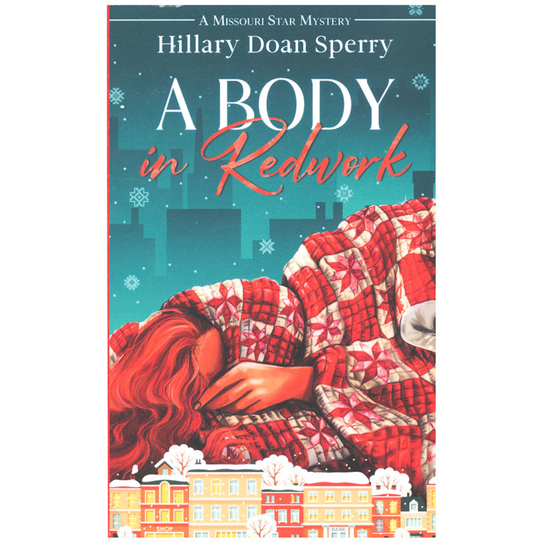 A Body In Redwork - A Missouri Star Novel Primary Image