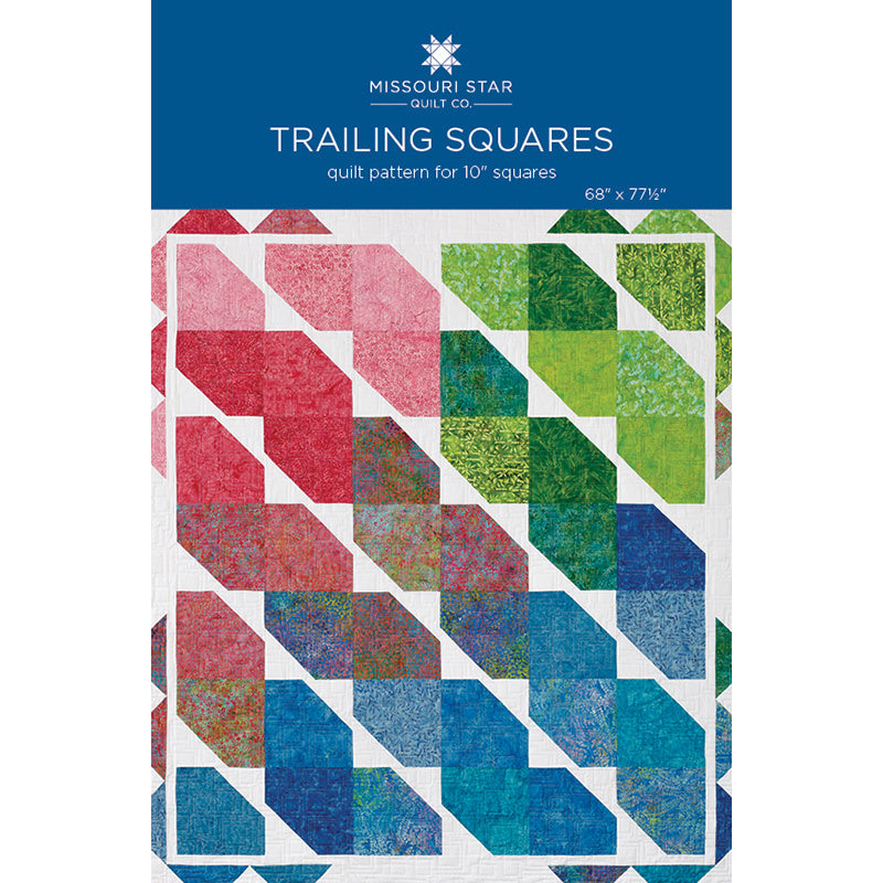 Trailing Pattern Trailing Squares Quilt Pattern by Missouri Star
