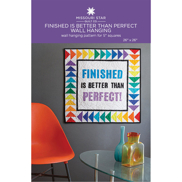 Finished is Better Than Perfect Wall Hanging Pattern by Missouri Star
