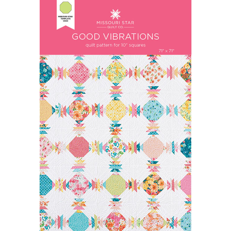 Good Vibrations Quilt Pattern by Missouri Star