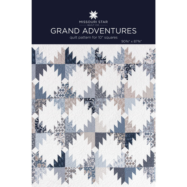 Grand Adventures Quilt Pattern by Missouri Star