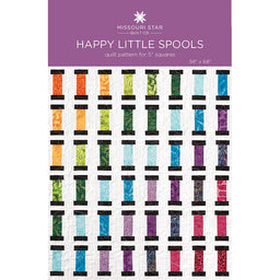 Happy Little Spools Quilt Pattern by Missouri Star