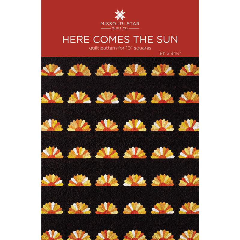 Here Comes the Sun Quilt Pattern by Missouri Star