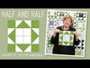 Digital Download - Half & Half Quilt Pattern by Missouri Star