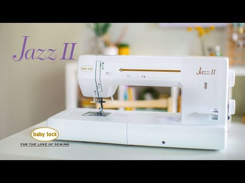 Baby Lock Jazz II Sewing and Quilting Machine - Moore's Sewing