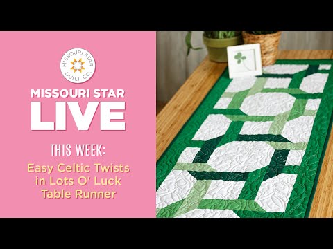Digital Download - Lots O' Luck Table Runner Pattern by Missouri Star