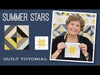 Summer Stars Quilt Pattern by Missouri Star