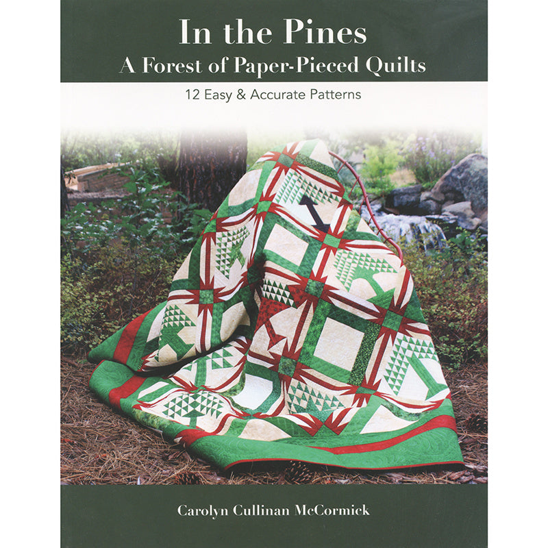 In the Pines: A Forest of Paper Pieced Quilts Book