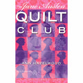 Jane Austen Quilt Club - Colebridge Community Series Book 4