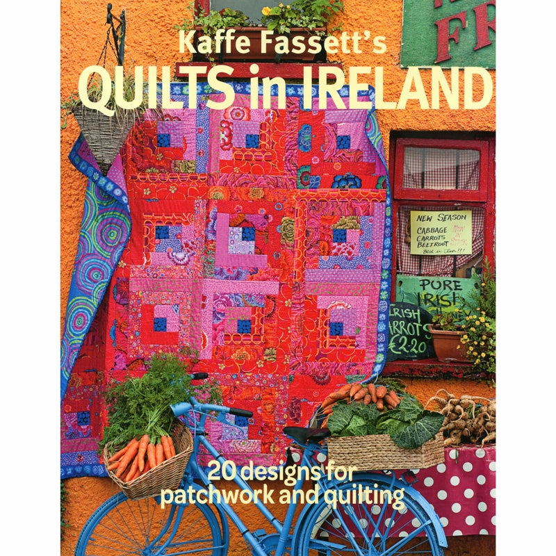 Kaffe Fassett's Quilts in Ireland: 20 Designs for Patchwork and Quilting [Book]