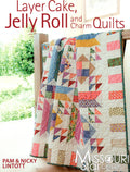Layer Cake, Jelly Roll & Charm Quilts Pattern Book