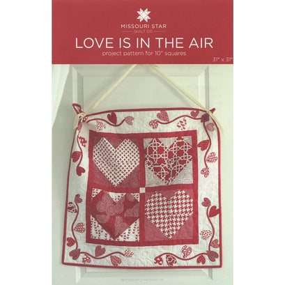 Love Is In The Air Pattern by Missouri Star