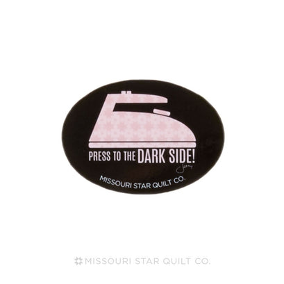 Missouri Star Press to the Dark Side Oval Magnet