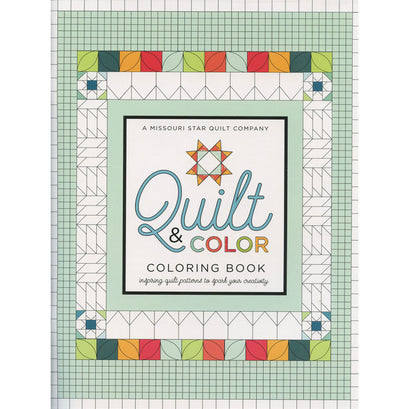 Missouri Star Quilt & Color Coloring Book