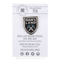 MSQC Man's Land Souvenir Pin ( Shop Only)
