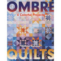 Ombre Quilts Book Primary Image
