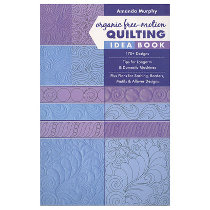 Organic Free-Motion Quilting Idea Book