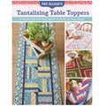 Pat Sloan's Tantalizing Table Toppers Book