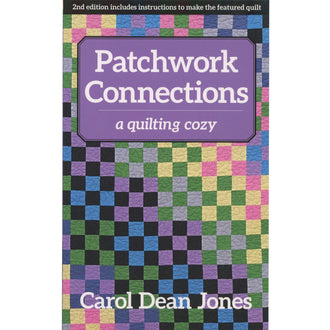 Patchwork Connections - A Quilting Cozy Series Book 4