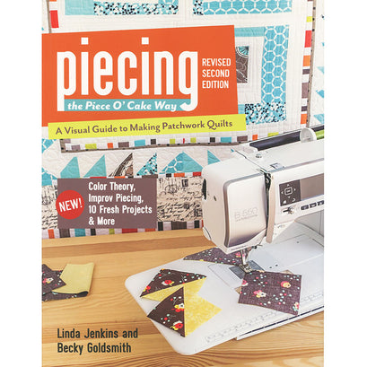 Piecing the Piece O' Cake Way Book