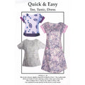 Quick & Easy Tee, Tunic, Dress Pattern