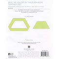 Quilt As You Go 2 1/2" Half Hexagon Template by Daisy & Grace for Missouri Star Quilt Company