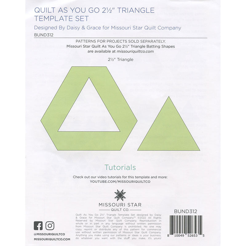 Quilt As You Go 2 1/2" Triangle Template by Daisy & Grace for Missouri Star Quilt Company