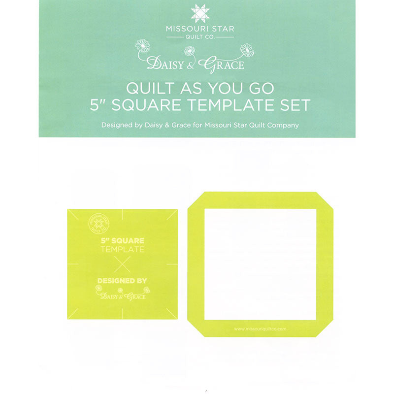 Quilt As You Go 5" Square Template by Daisy & Grace for Missouri Star Quilt Company