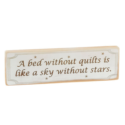 Quilter Sign - A Bed Without Quilts
