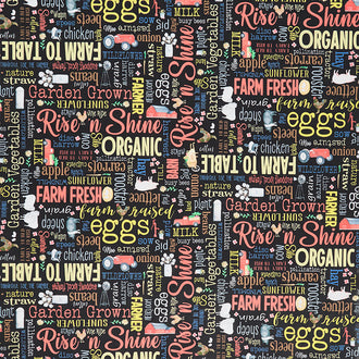 Rise 'N Shine - Farm Fresh Words Black Yardage