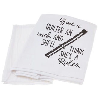 Screen Printed Towel - Give a Quilter an Inch
