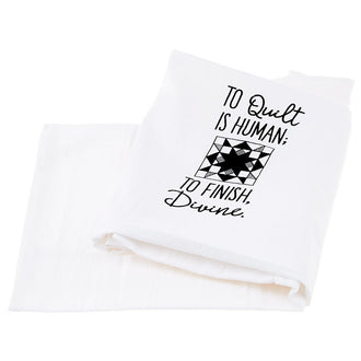 Screen Printed Towel - To Quilt is Human
