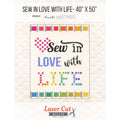 Sew in Love with Life Laser Cut Kit Alternative View #2