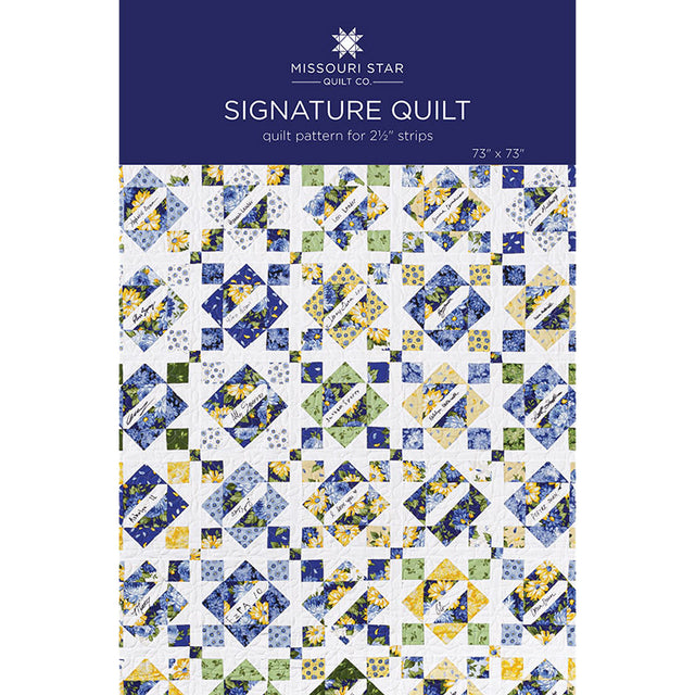 Signature Quilt Pattern by Missouri Star