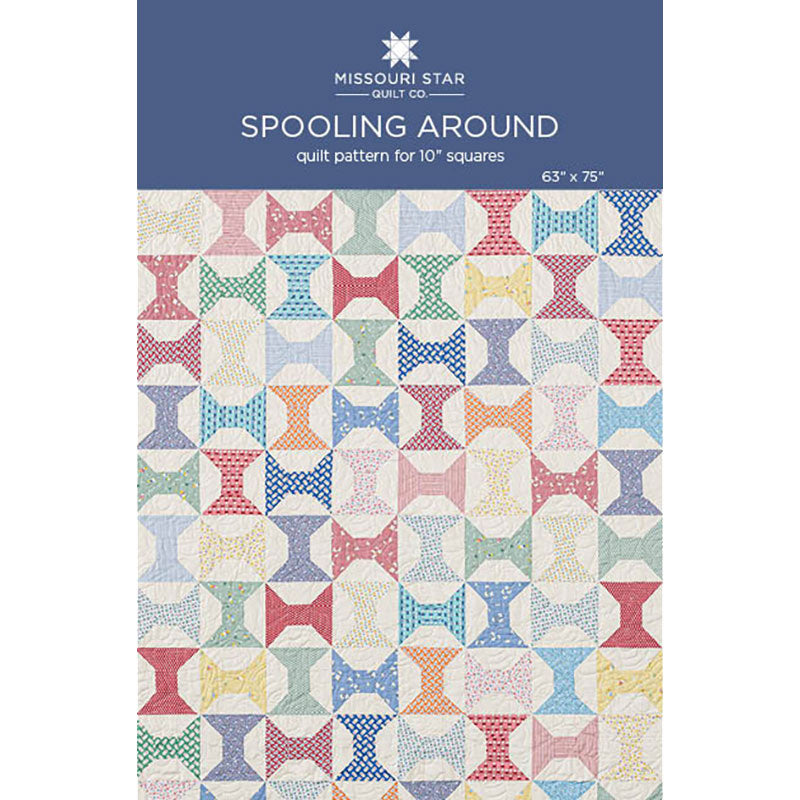 Spooling Around Quilt Pattern by Missouri Star