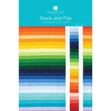 Stack & Flip Quilt Pattern by Missouri Star