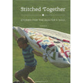 Stitched Together Book Volume 2 - Stories for the Quilter's Soul