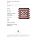 Sugar and Spice Quilt Pattern by Missouri Star