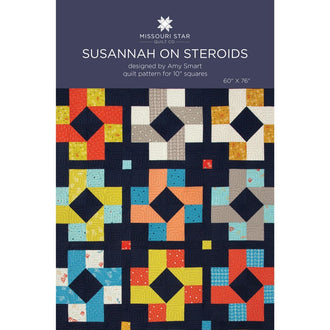 Susannah on Steroids Pattern by Missouri Star