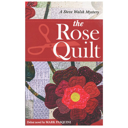 The Rose Quilt Book