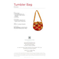 Tumbler Bag Pattern by Missouri Star